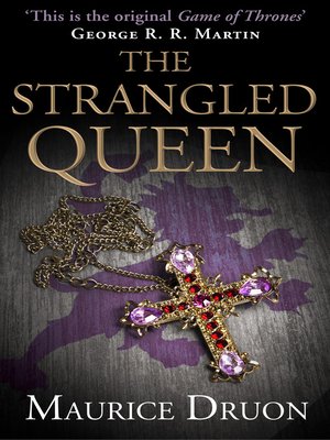 The Strangled Queen by Maurice Druon